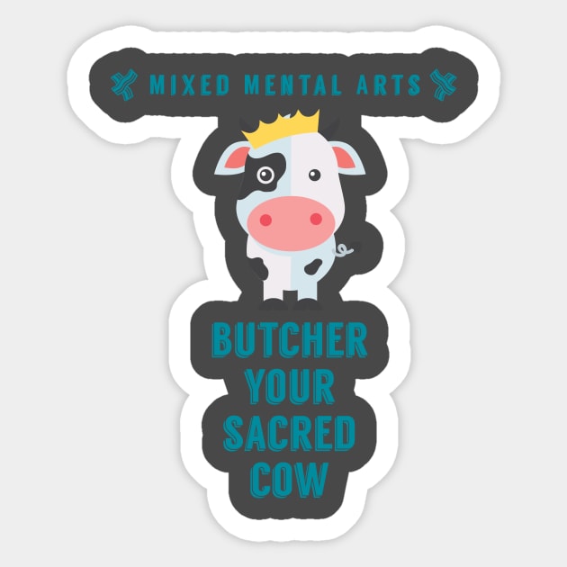 Butcher your sacred cow Sticker by NicolePageLee